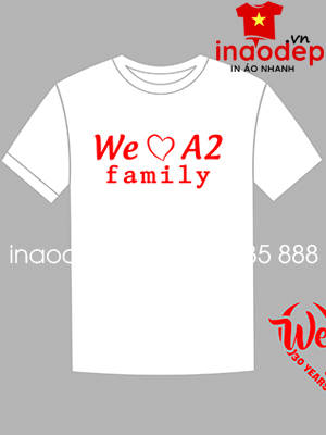 In áo phông We love A2 Family